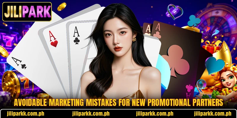 Avoidable marketing mistakes for new promotional partners