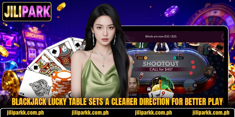 Blackjack Lucky Table Sets A Clearer Direction For Better Play