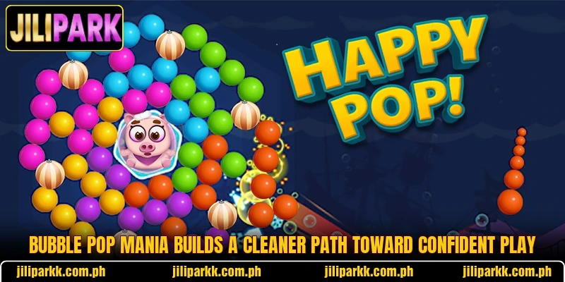 Bubble Pop Mania Builds A Cleaner Path Toward Confident Play