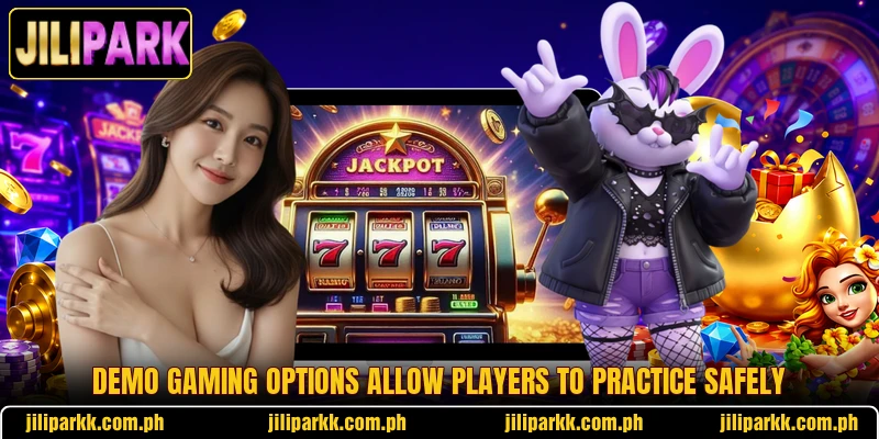 Demo gaming options allow players to practice safely