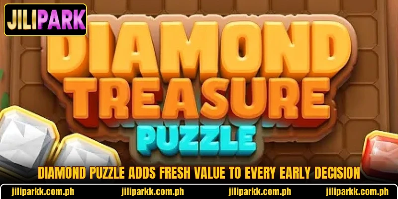 Diamond Puzzle Adds Fresh Value To Every Early Decision
