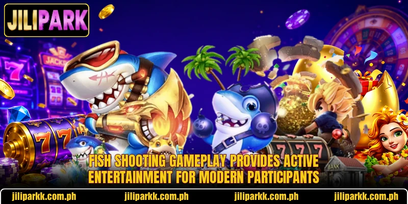 Fish shooting gameplay provides active entertainment for modern participants