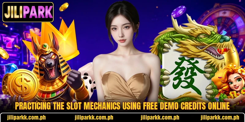 Practicing the slot mechanics using free demo credits online