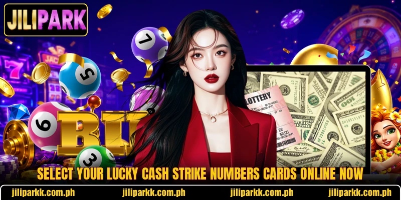 Select your lucky Cash Strike Numbers cards online now