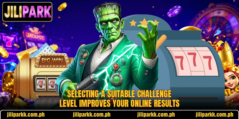 Selecting a suitable challenge level improves your online results