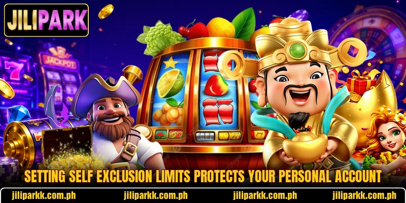 Setting self exclusion limits protects your personal account Setting self exclusion limits protects your personal account