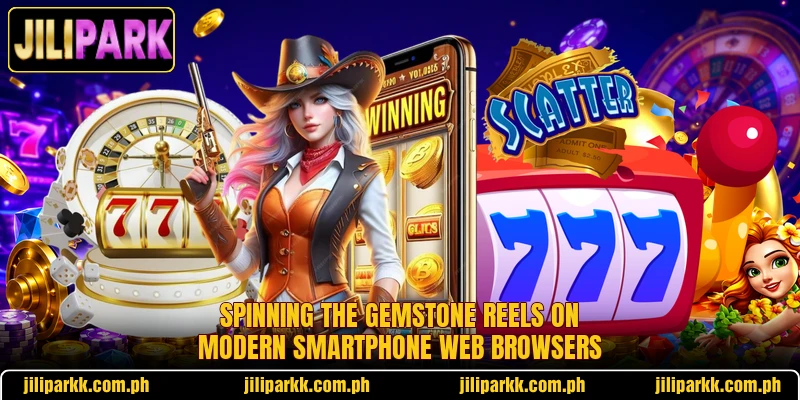 Spinning the gemstone reels on modern smartphone web browsers