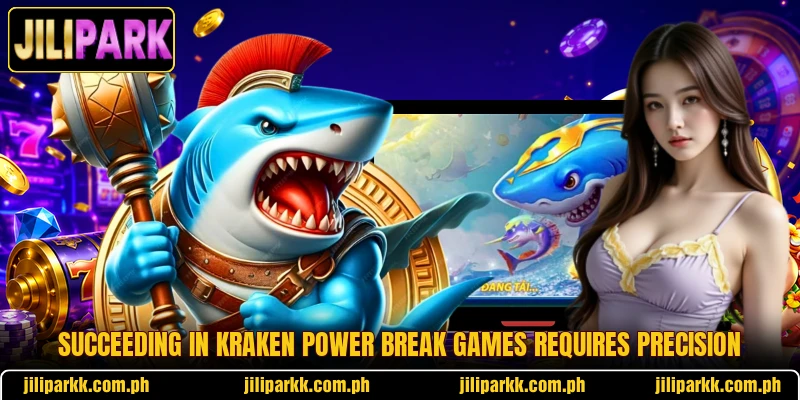 Succeeding in Kraken Power Break games requires precision Succeeding in Kraken Power Break games requires precision