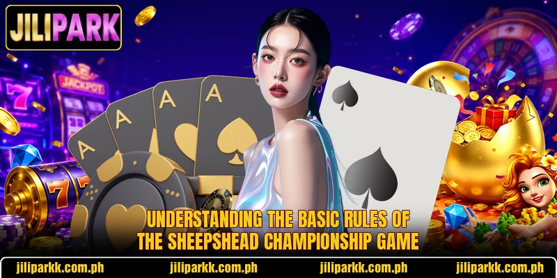 Understanding the basic rules of the Sheepshead Championship game