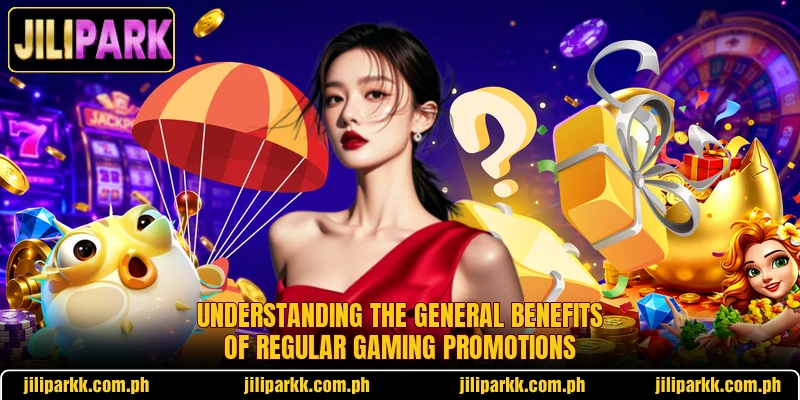 Understanding the general benefits of regular gaming promotions Understanding the general benefits of regular gaming promotions