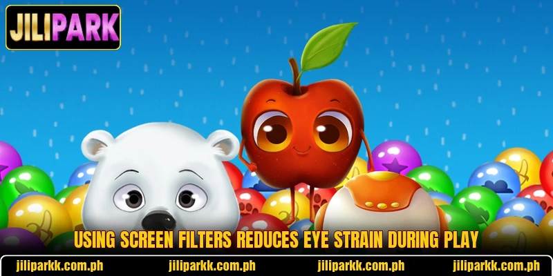 Using screen filters reduces eye strain during play